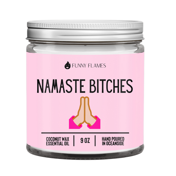 Namaste B*tches (pink)